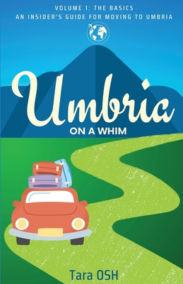 Coperta cărții 'Umbria on a Whim - Tara Osh'
