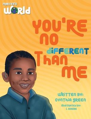 Martell's World You're No Different Than Me - Cynthia Green