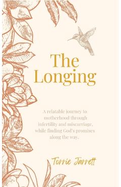 The Longing - Torrie Jarrett