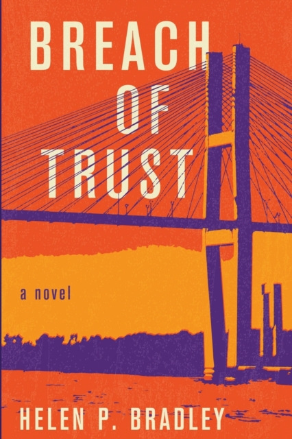Breach of Trust - Helen P. Bradley