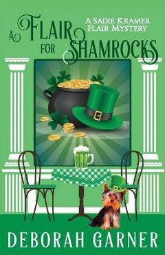 Coperta cărții 'A Flair for Shamrocks - Deborah Garner'