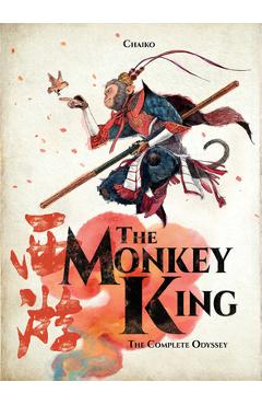 Coperta cărții 'The Monkey King: The Complete Odyssey - Chaiko Tsai'