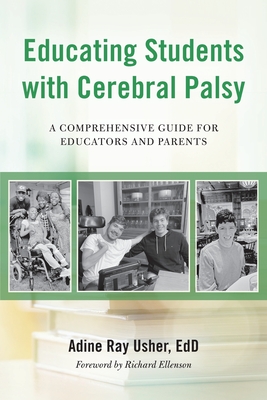Educating Students with Cerebral Palsy - Adine R. Usher