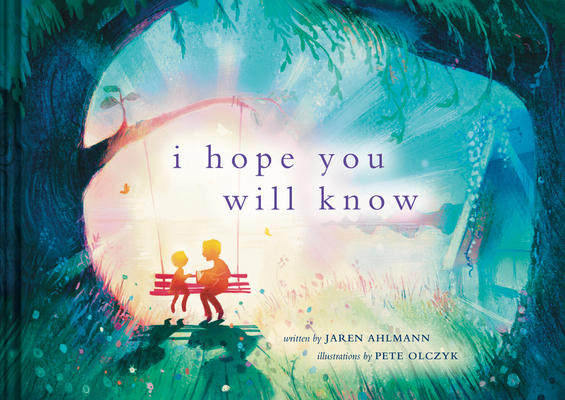 I Hope You Will Know - Jaren Ahlmann