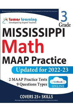Poza produsului Mississippi Academic Assessment Program Test Prep: 3rd Grade Math Practice Workbook and Full-length Online Assessments: MAAP Study Guide - Lumos Learning