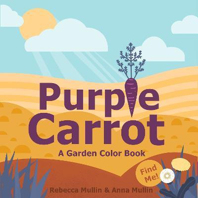 Purple Carrot - Rebecca Mullin