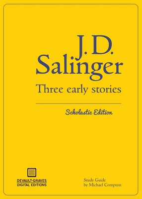 Three Early Stories (Scholastic Edition) - J. D. Salinger