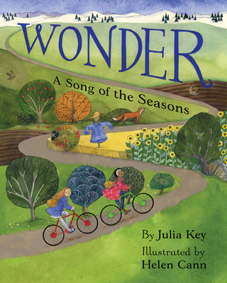 Wonder: A Song of the Seasons - Julia Key