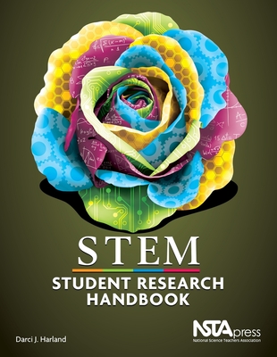 Stem Student Research Handbook - Darci J. Harland