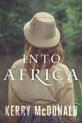 Into Africa - Kerry Mcdonald