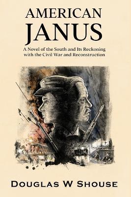 American Janus - Douglas W. Shouse