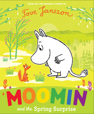 Moomin and the Spring Surprise - Tove Jansson