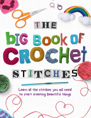 The Big Book of Crochet Stitches - Katharine Marsh