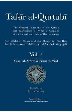 Poza produsului Tafsir al-Qurtubi Vol. 7 Sūrat al-An'ām - Cattle & Sūrat al-A'rāf - The Ramparts - Abu 'abdullah Muhammad Al-qurtubi