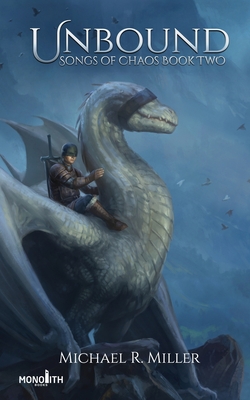 Unbound: A Dragon Rider Fantasy - Michael R. Miller