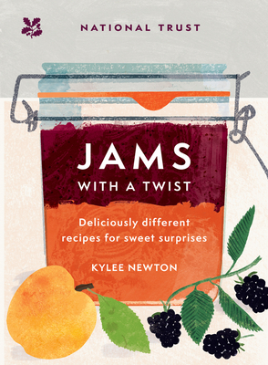 Jams with a Twist: Deliciously Different Recipes for Sweet Surprises - Kylee Newton