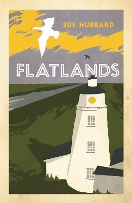 Flatlands - Sue Hubbard
