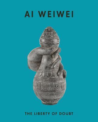 AI Weiwei: The Liberty of Doubt - Ai Weiwei