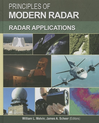 Principles of Modern Radar: Radar Applications - William L. Melvin