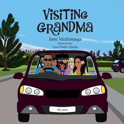Visiting Grandma - Jane Va`afusuaga