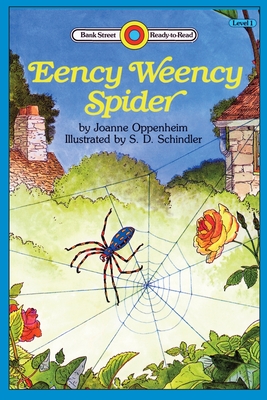 Eeency Weency Spider: Level 1 - Joanne Oppenheim