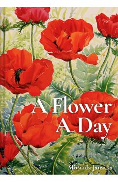A Flower a Day - Miranda Janatka