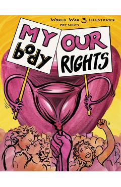 Poza produsului My Body, Our Rights - Paula Hewitt Amram