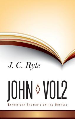 Expository Thoughts on John V2 - J. C. Ryle