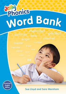Jolly Phonics Word Bank: In Print Letters (American English Edition) - Sara Wernham