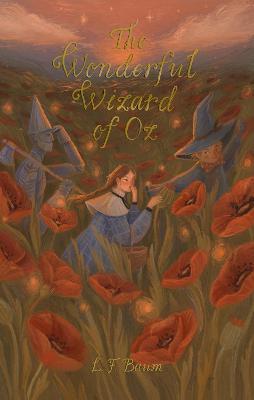 Wonderful Wizard of Oz - Frank L. Baum