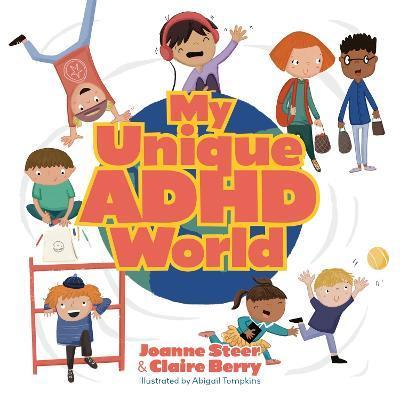 My Unique ADHD World - Joanne Steer