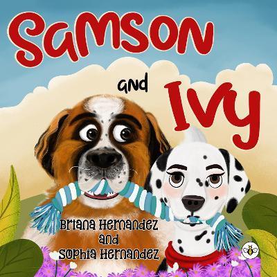 Samson and Ivy - Briana Hernandez