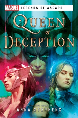 Queen of Deception: A Marvel Legends of Asgard Novel - Anna Stephens