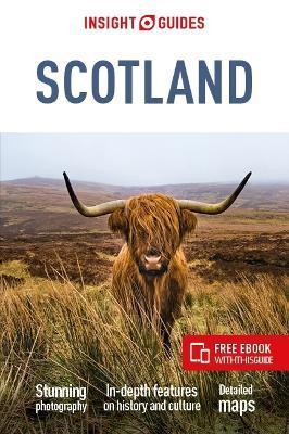 Insight Guides Scotland (Travel Guide with Free Ebook) - Insight Guides