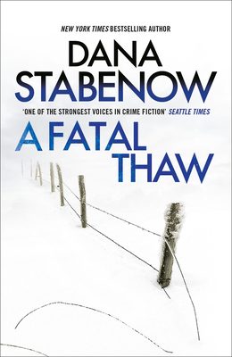 A Fatal Thaw: Volume 2 - Dana Stabenow
