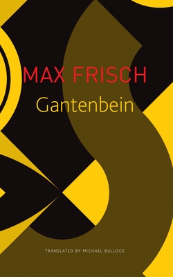 Gantenbein - Max Frisch