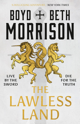 The Lawless Land: Volume 1 - Boyd Morrison