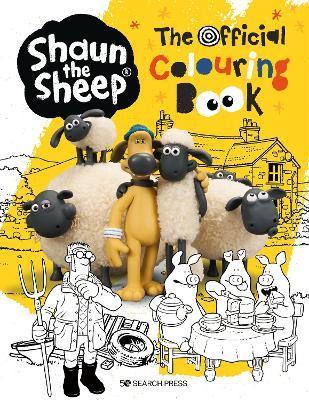 Shaun the Sheep - The Official Colouring Book - Aardman Animations Ltd