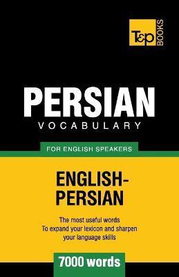 Persian vocabulary for English speakers - 7000 words - Andrey Taranov