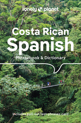 Lonely Planet Costa Rican Spanish Phrasebook & Dictionary 6 - Thomas Kohnstamm
