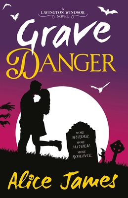 Grave Danger - Alice James