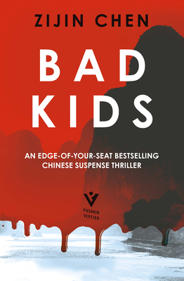 Bad Kids - Zijin Chen