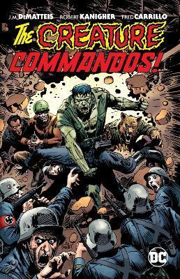 Creature Commandos (New Edition) - J. M. Dematteis