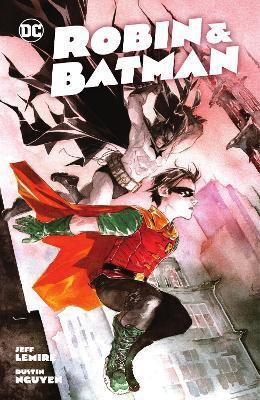 Robin & Batman - Jeff Lemire