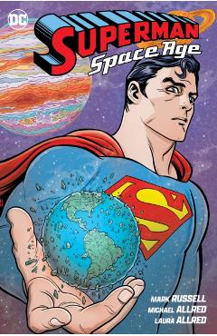 Superman: Space Age - Mark Russell