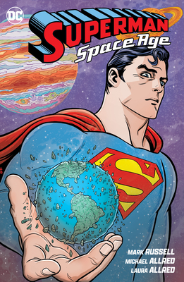 Superman: Space Age - Mark Russell