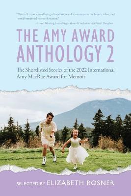 The Amy Award Anthology 2 - Elizabeth Rosner
