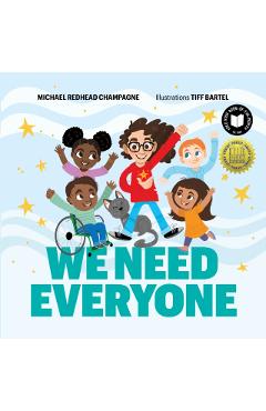 We Need Everyone - Michael Redhead Champagne