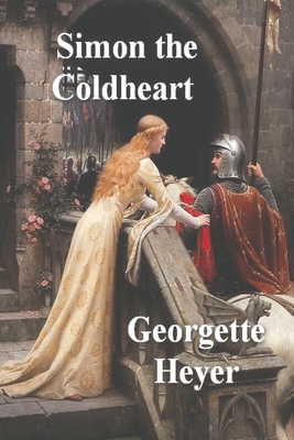 Simon the Coldheart - Georgette Heyer