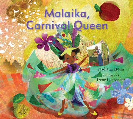 Malaika, Carnival Queen - Nadia L. Hohn